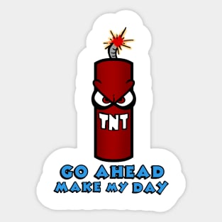 Make My Day Sticker